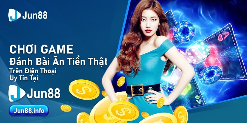 Chơi Game Đánh Bài Ăn Tiền Thậ